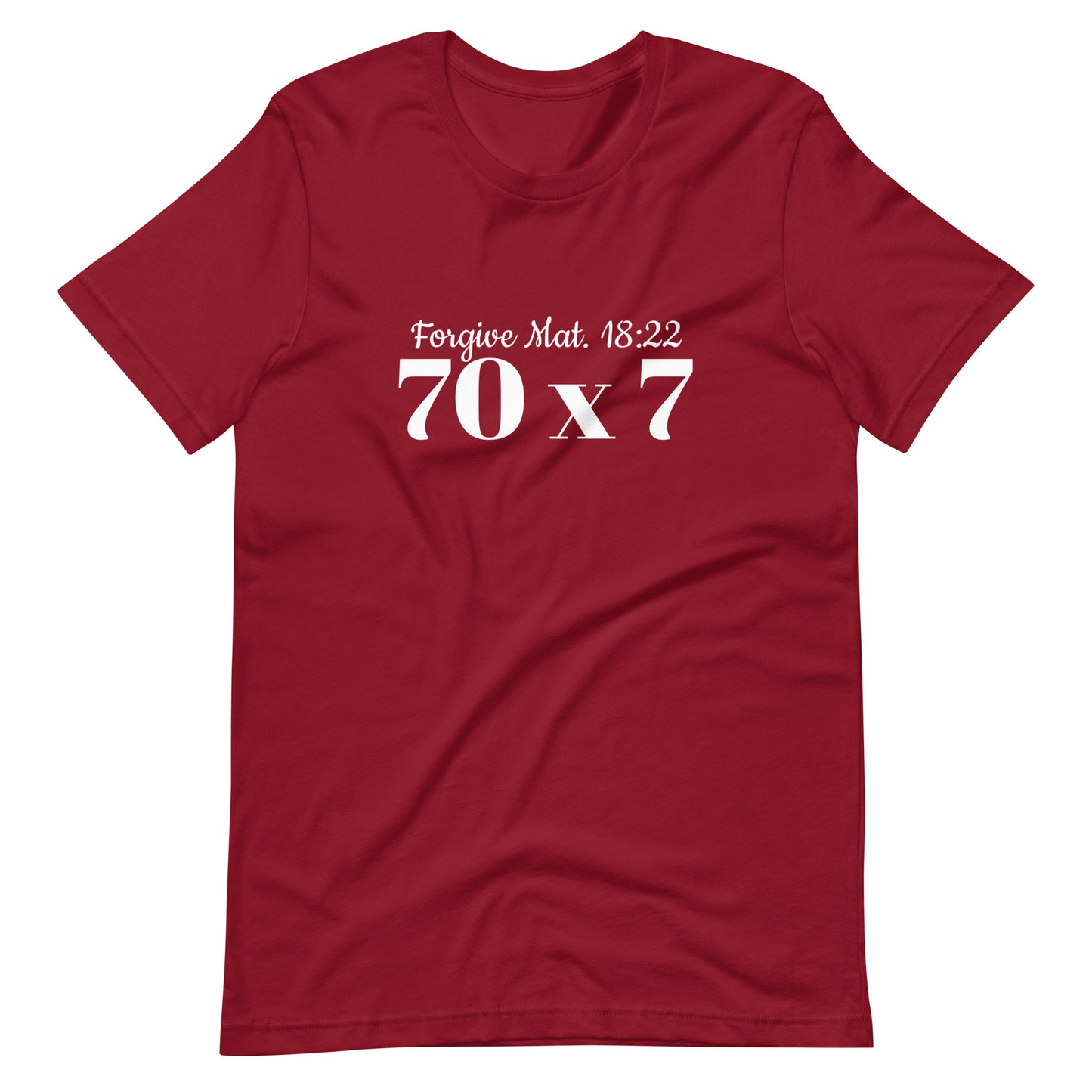 Forgive 70 x 7 Mat. 18:22 t-shirt