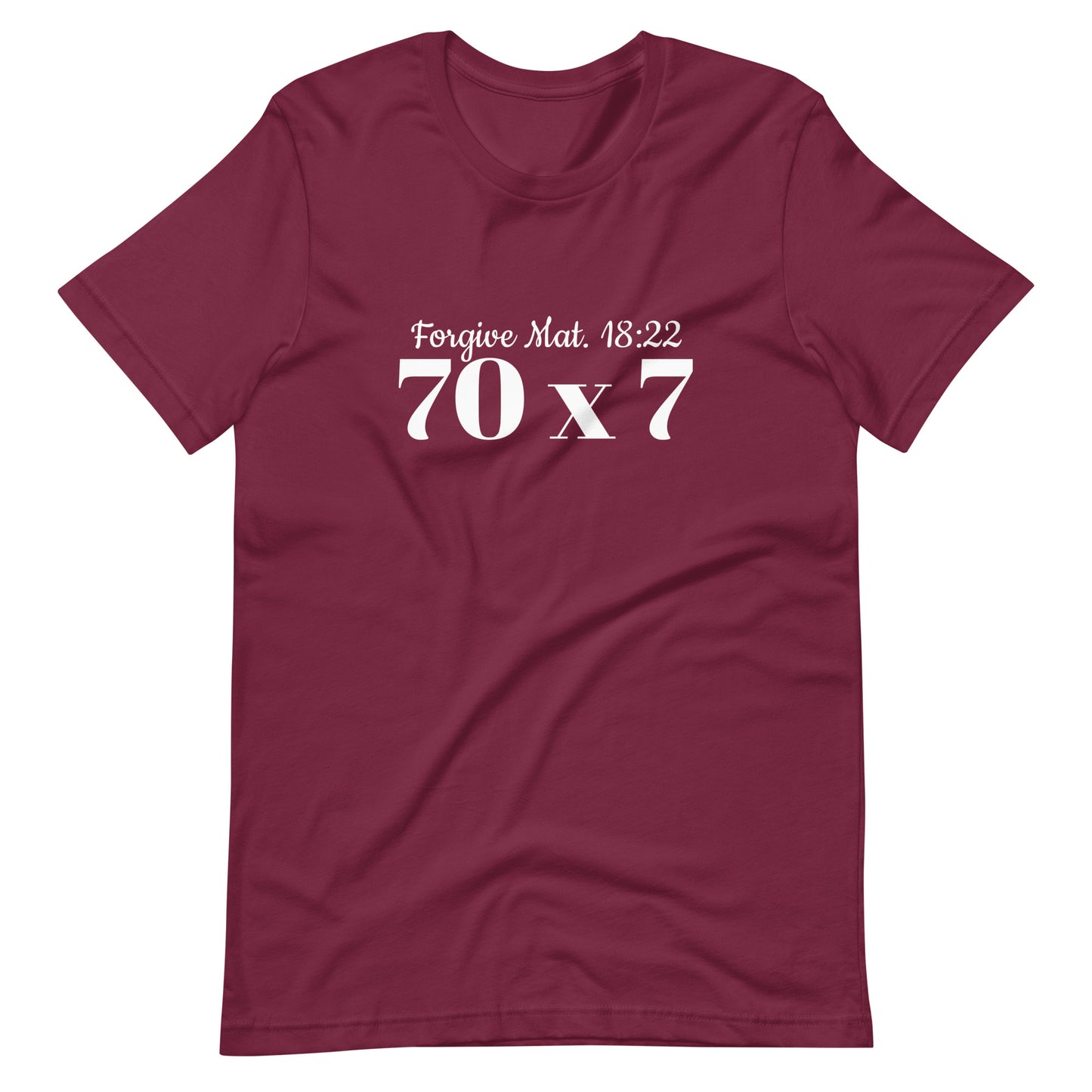 Forgive 70 x 7 Mat. 18:22 t-shirt