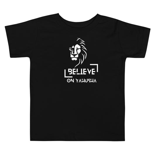 Believe On YAHUSHA- Toddler Short Sleeve Tee