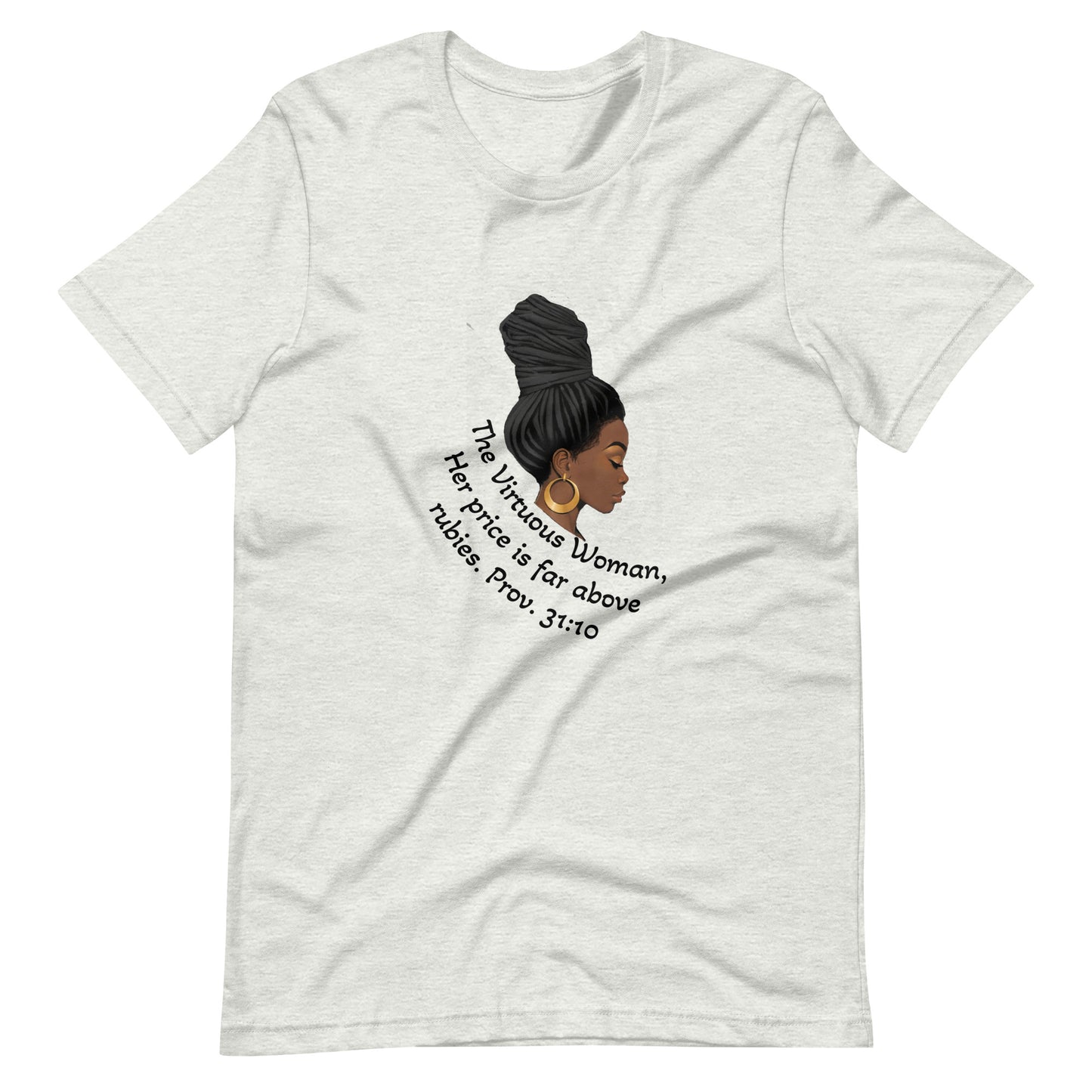 The Virtuous Woman- t-shirt