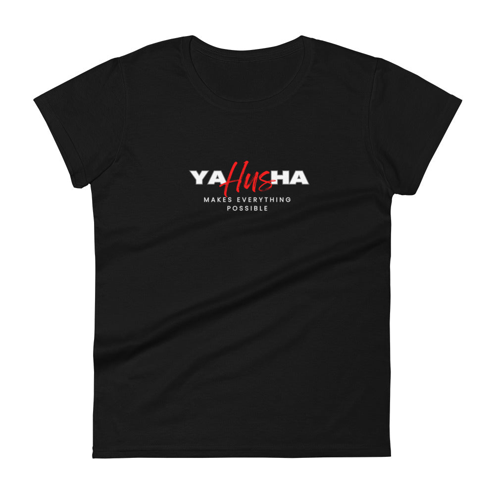 YAHusha Makes Everything possible Women's short sleeve t-shirt